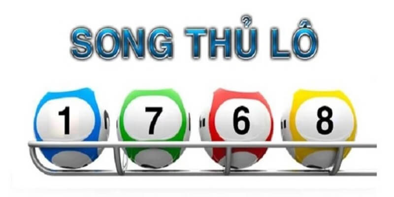 Song thủ lô là chiến thuật chơi hiệu quả